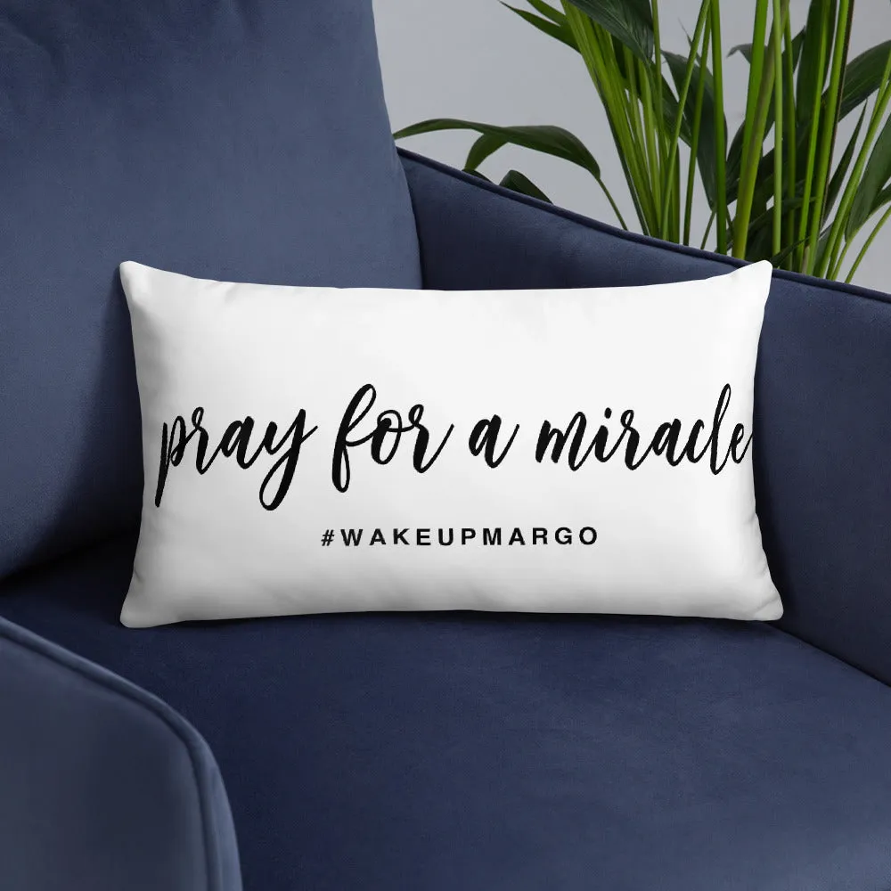 Margo's Collection - Pray for a Miracle - Pillow