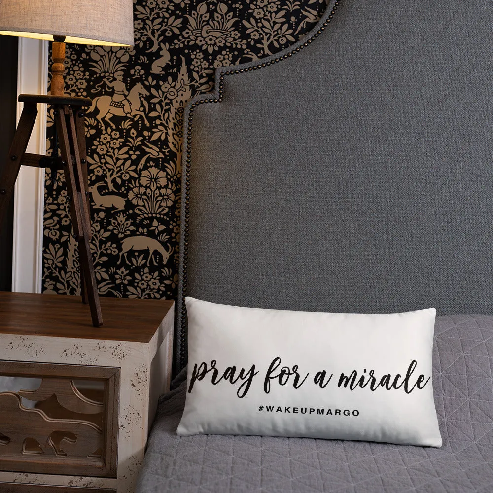 Margo's Collection - Pray for a Miracle - Pillow