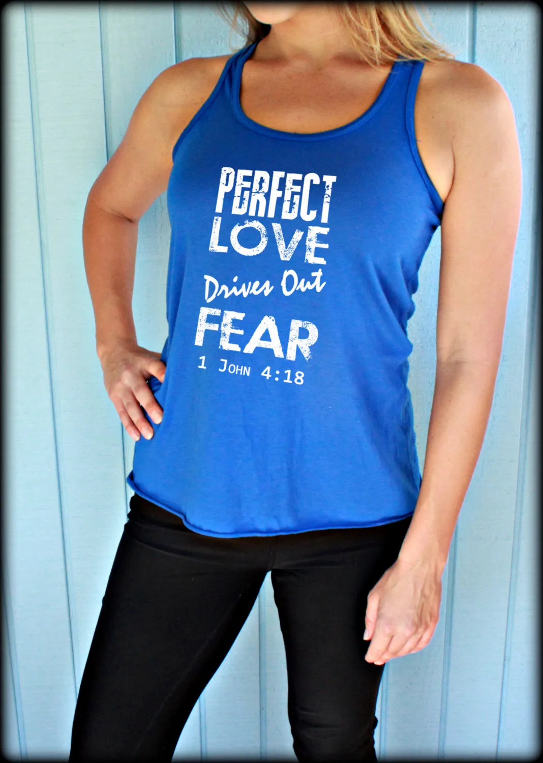 Womens Flowy Workout Tank Top. Perfect Love Drives Out Fear Bible Verse. Motivational Workout Clothing. Christian Clothing. Runn